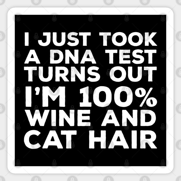 DNA Test Wine and Cat Hair Magnet by DeesDeesigns